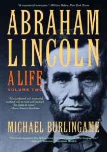Abraham Lincoln: A life Volume 2 by Michael Burlingame