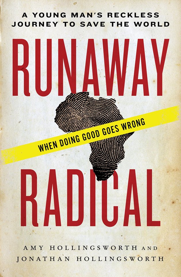 Jonathan Hollingsworth '18 co-authored "Runaway Radical: A Young Man's Reckless Journey to Save the World," published in 2015. 