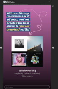 UMW Libraries is archiving all coronavirus-related content created by the University, including this social distancing Spotify playlist created by the University Relations team.