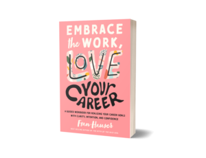 Hauser's new book, 'Embrace the Work, Love Your Career,' is becoming a go-to for women seeking fulfillment on the job.