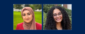 Photos of two UMW students Tonia Attie ’26 and Merna Mousa ’25 who were named Newman Civic Fellows by Campus Contact for 2025-26 (Attie) and 2024-25 (Mousa) for their civic and community engagement.
