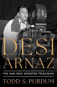March 10: Desi Arnaz: He Loved Lucy. Todd S. Purdum. The Jubilation by Silver Companies Lecture