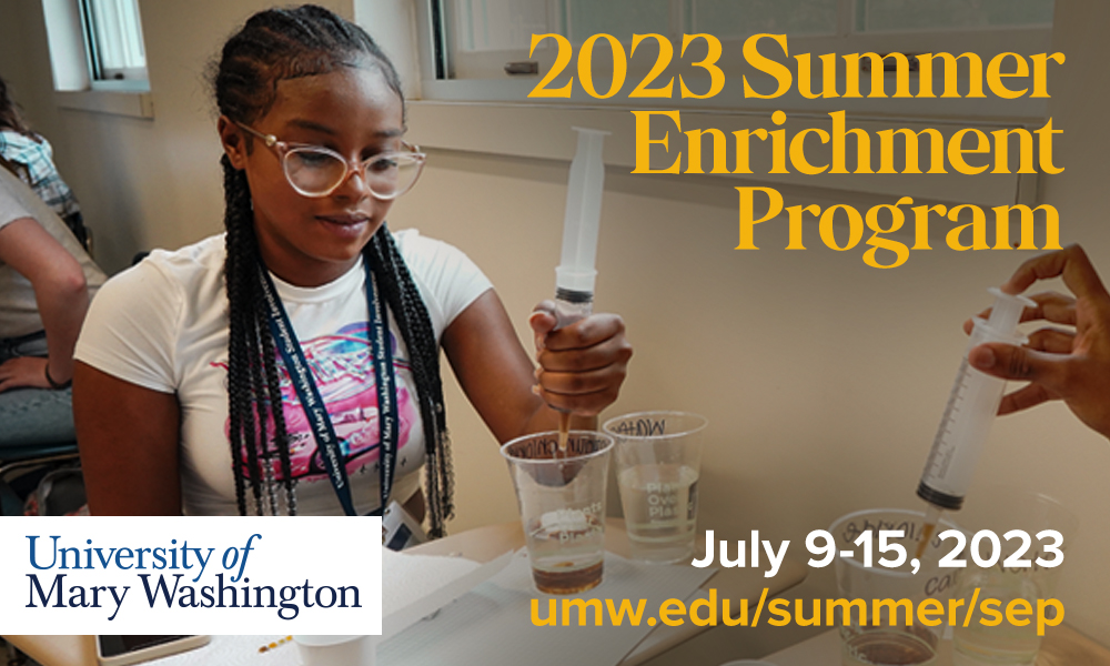 Image of a camper running an experiment in a Kitchen Chemistry Class. Reads: 2023 Summer Enrichment Program, July 9-15, 2023